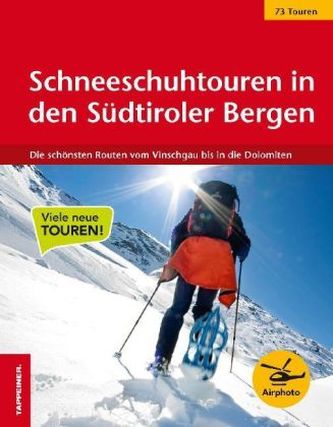 Schneeschuhwandern in Südtirol