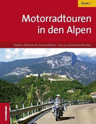 Motorradtouren in den Alpen. Bd.2
