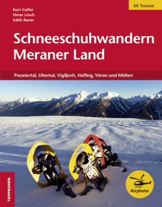 Schneeschuhwandern Meraner Land