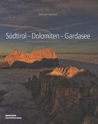 Südtirol - Dolomiten - Gardasee