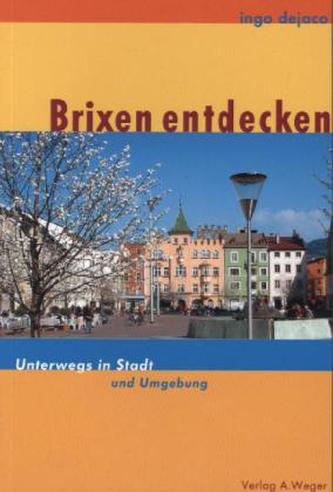 Brixen entdecken