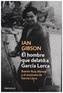 El hombre que delató a García Lorca