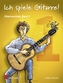 Ich spiele Gitarre!. Bd.1