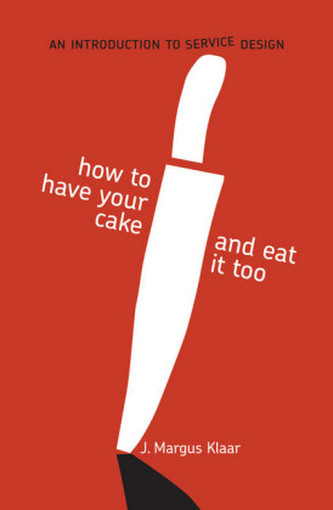 How to Have Your Cake and Eat it too