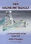 Der Arzneimittelkult