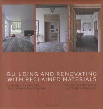 Building and Renovating with Reclaimed Materials