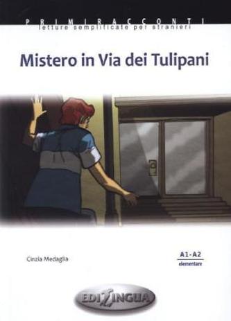 Primiracconti A1-A2 Mistero in via dei Tulipani