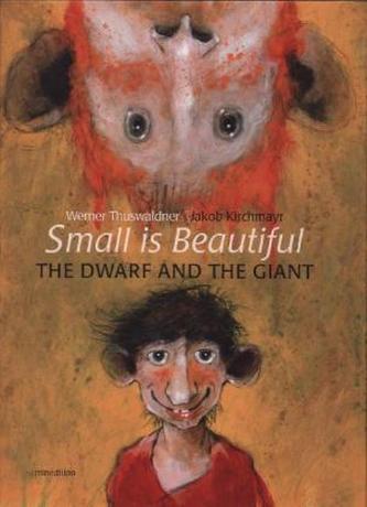 Small is beautiful - The Dwarf and the Giant