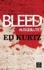 Bleed: Ausgeblutet