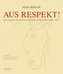 Aus Respekt!