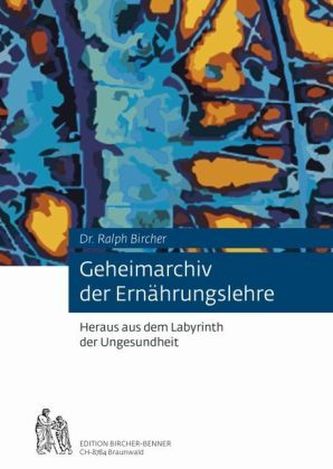 Geheimarchiv der Ernährungslehre