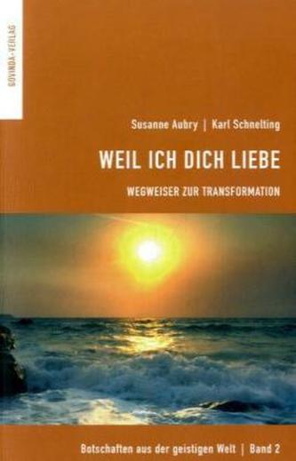 Weil Ich dich liebe