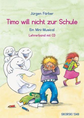Timo will nicht zur Schule, Lehrerband, m. Audio-CD