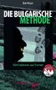 Die bulgarische Methode