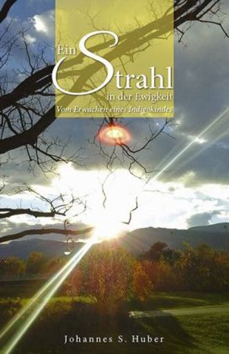 Ein Strahl für der Ewigkeit