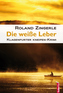 Die weiße Leber