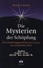 Die Mysterien der Schöpfung