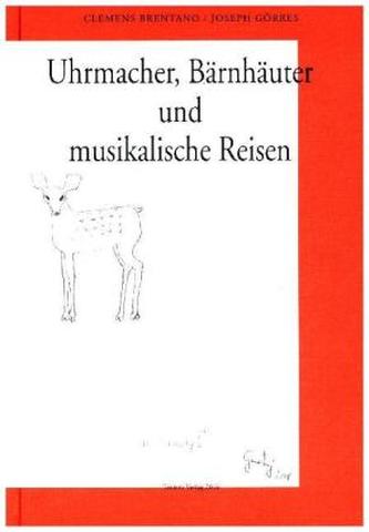 Uhrmacher, Bärnhäuter und Musiklische Reisen