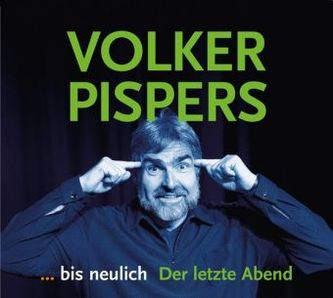 Bis neulich - der letzte Abend, 2 Audio-CDs