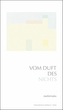Vom Duft des Nichts