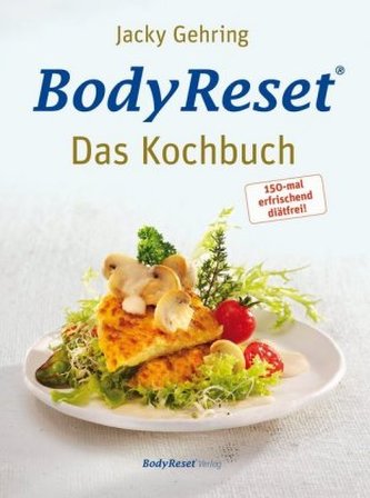 Body Reset - Das Kochbuch