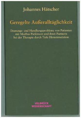 Geregelte Außeralltäglichkeit