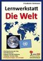 Lernwerkstatt Die Welt