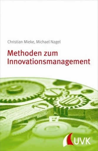 Methoden zum Innovationsmanagement