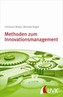 Methoden zum Innovationsmanagement