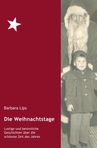 Die Weihnachtstage.