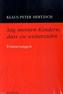 Sag meinen Kindern, dass sie weiterziehn