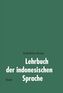 Lehrbuch der indonesischen Sprache