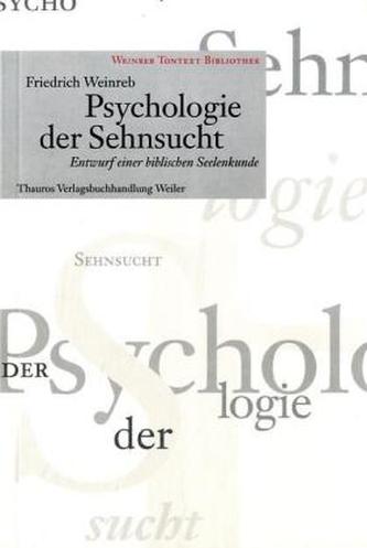 Psychologie der Sehnsucht