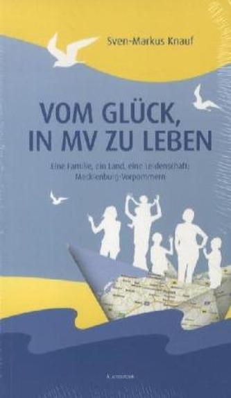 Vom Glück in MV zu leben