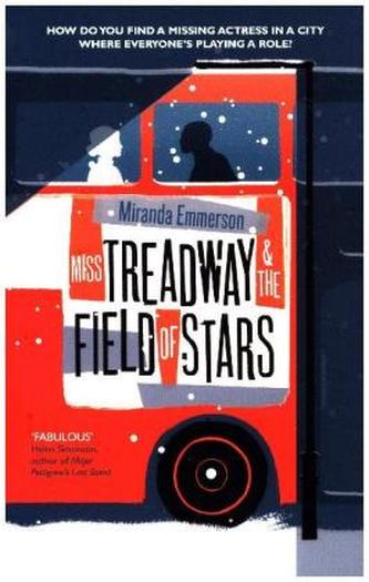 Miss Treadway & The Field Of Stars