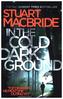 In the Cold Dark Ground