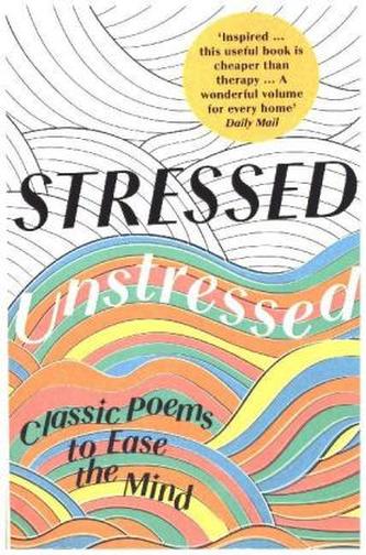 Stressed, Unstressed