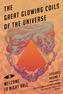 Welcome to Night Vale Episodes - The Great Glowing Coils of the Universe