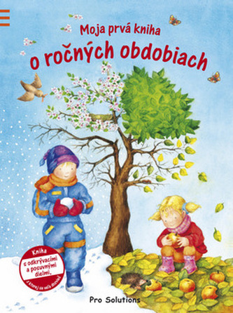 Moja prvá kniha o ročných obdobiach