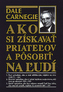Ako si získavať priateľov a pôsobiť na ľudí