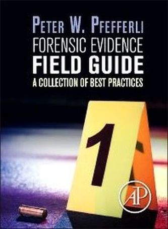 Forensic Evidence Field Guide
