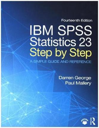 IBM SPSS Statistics 23 Step by Step