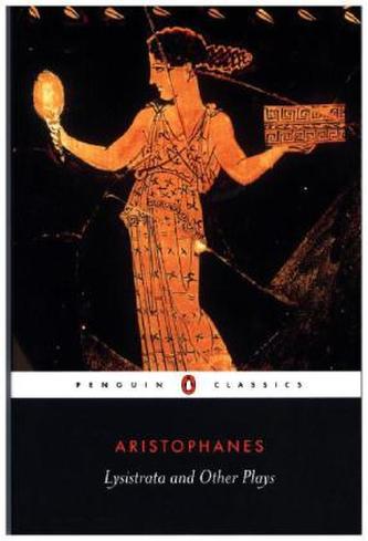 Lysistrata and Other Plays