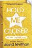Hold Me Closer