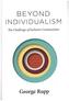 Beyond Individualism