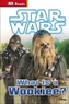 Star Wars - What is a Wookiee?