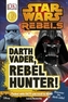 DK Reads Star Wars Rebels: Darth Vader, Rebel Hunter!