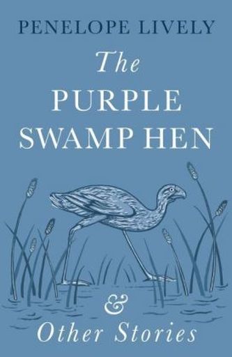The Purple Swamp Hen and Other Stories
