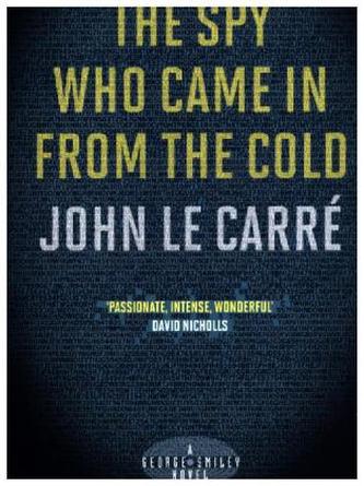 The spy who came in from the cold