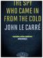 The spy who came in from the cold